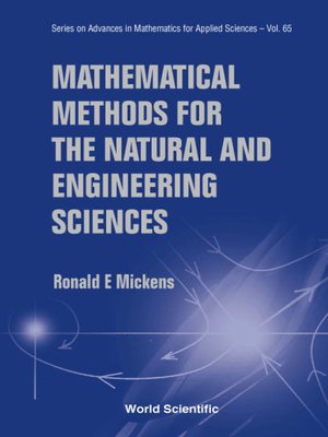 cover image of Mathematical Methods For the Natural and Engineering Sciences